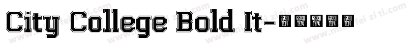 City College Bold It字体转换